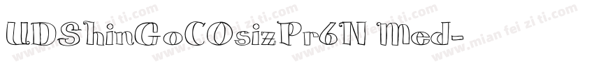 UDShinGoCOsizPr6N Med字体转换